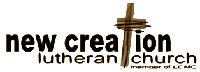 View media in the New Creation Lutheran Church Channel